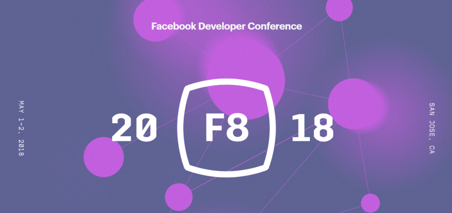 Facebook F8 Conference will take place in San Jose on May 1 and 2