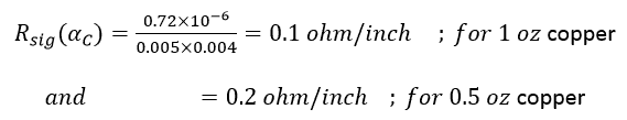 Conductor loss for a 5-mil wide trace