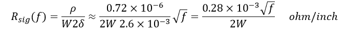 Formula for signal resistance with skin effect