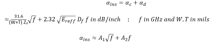 Conductor loss and dielectric loss represent the total insertion loss