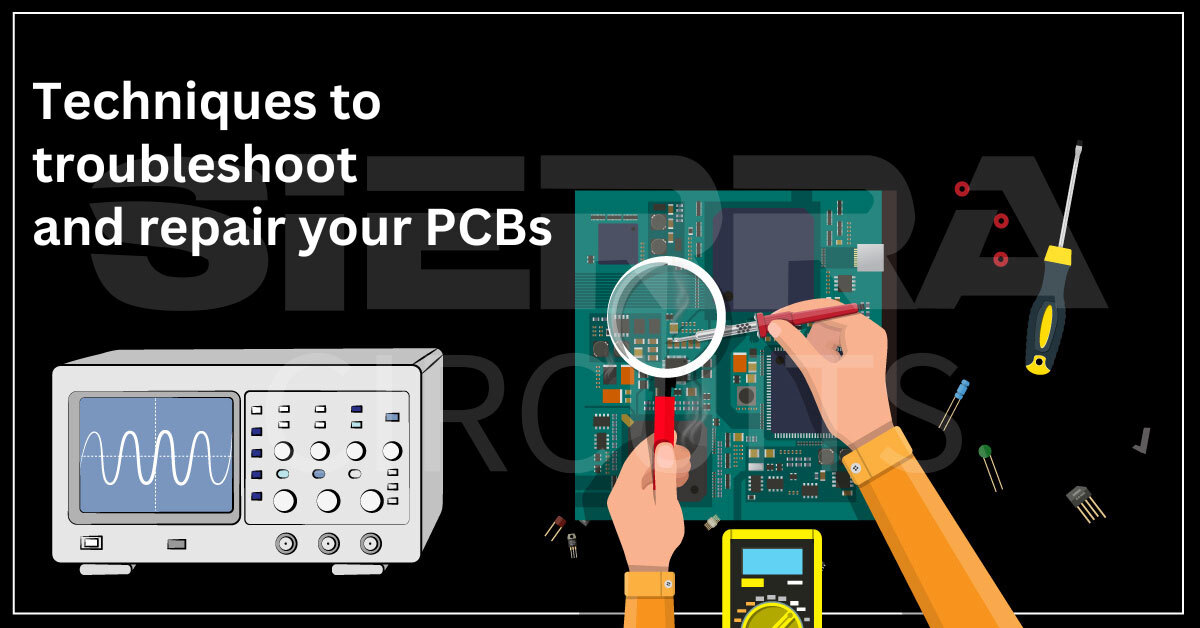 How to Troubleshoot and Repair Your PCB   Sierra Circuits